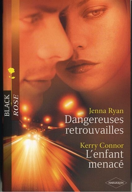 112-Dangereuses retrouvailles (Jenna Ryan)