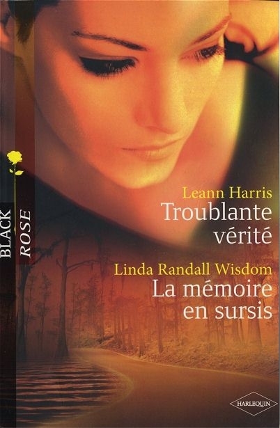 Troublante vérité (Leann Harris)