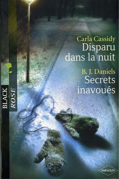Disparu dans la nuit - (Carla Cassidy)
