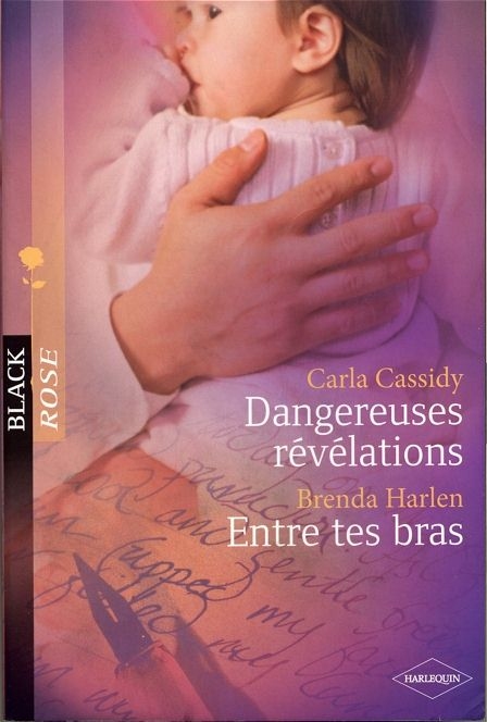 Dangereuses révélations (Carla Cassidy)